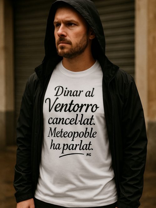 Samarreta de manega curta unisex. Dinar al Ventorro cancel.lat Meteopoble ha parlat